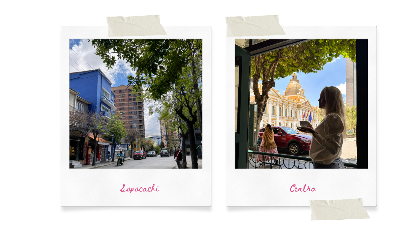 Sopocachi vs Centro — the two most popular areas to stay in La Paz, Bolivia